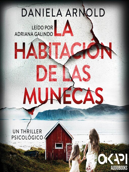 Cover image for La Habitación de las Muñecas--Un thriller psicológico (íntegro)